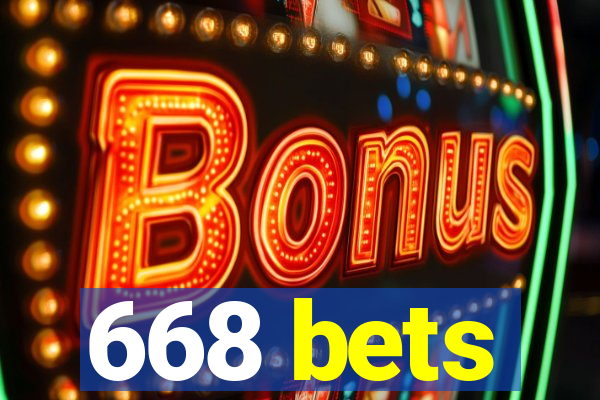 668 bets